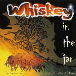 Whiskey In The Jar